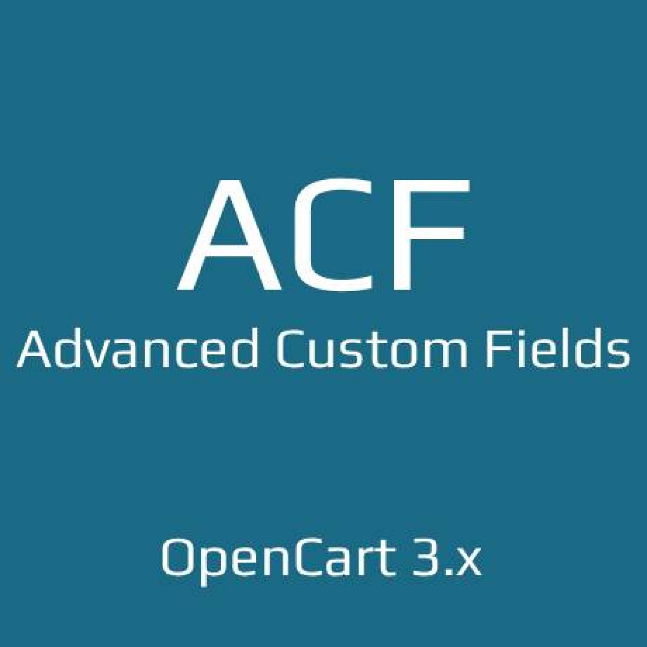 Advanced Custom Fields (ACF) 2.0 для Opencart 3.x из категории Прочие для CMS OpenCart (ОпенКарт)